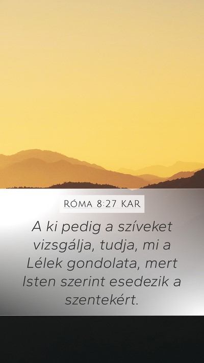 Róma 8:27 KAR Bible Verse Image
