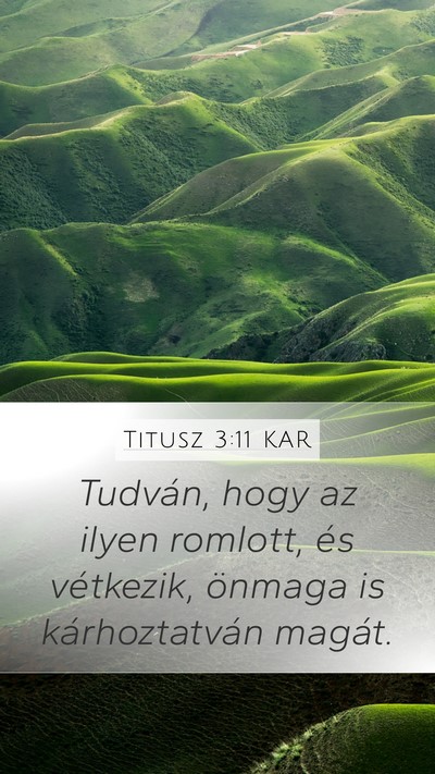 Titusz 3:11 KAR Mobile Phone Wallpaper - Tudván, hogy az ilyen romlott, és vétkezik, - Mobile Bible Verse Wallpaper