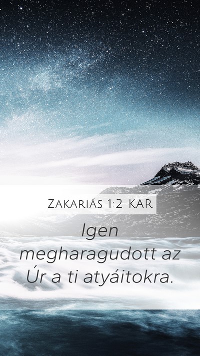 Zakariás 1:2 KAR Bible Verse Image