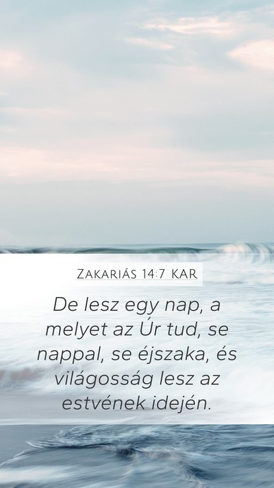 Zakariás 14:7 KAR Bible Verse Image