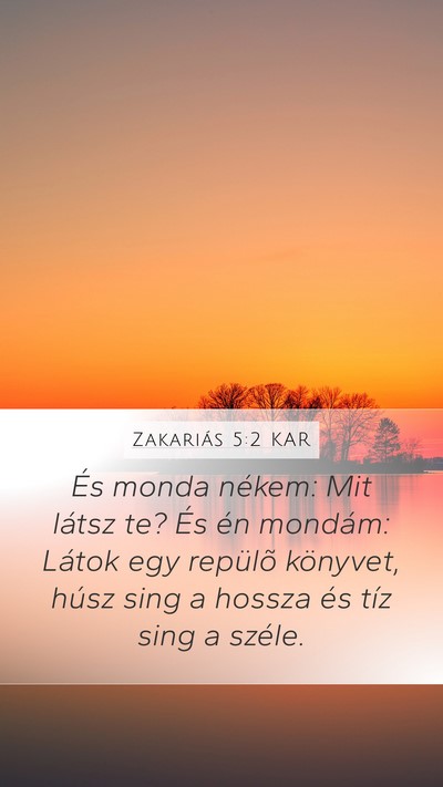 Zakariás 5:2 KAR Bible Verse Image