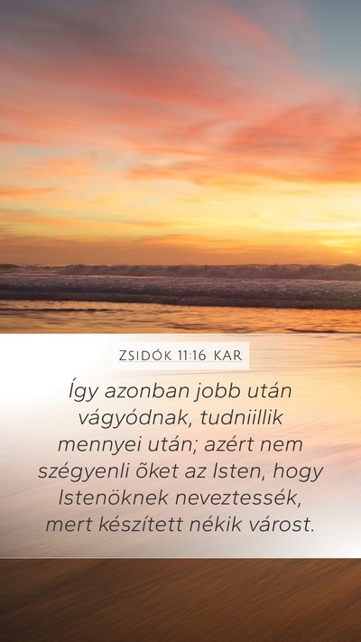 Zsidók 11:16 KAR Bible Verse Image