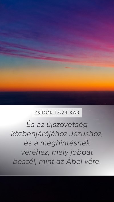 Zsidók 12:24 KAR Bible Verse Image