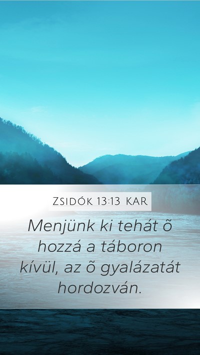 Zsidók 13:13 KAR Bible Verse Image