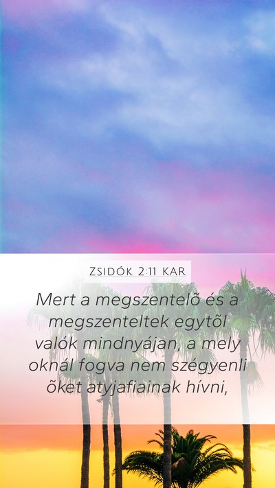 Zsidók 2:11 KAR Bible Verse Image