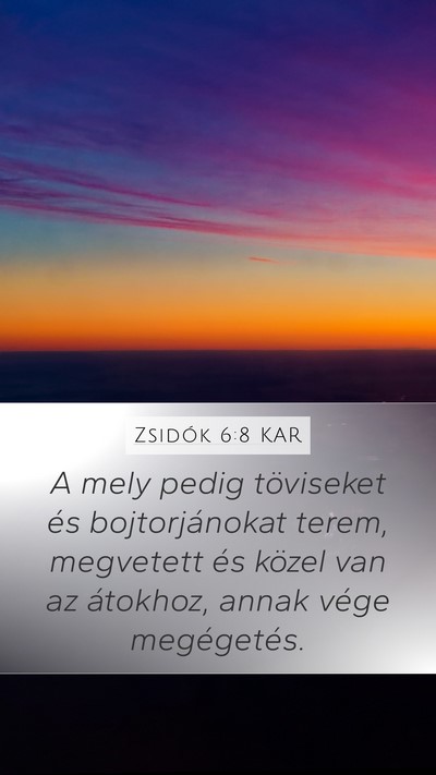 Zsidók 6:8 KAR Bible Verse Image