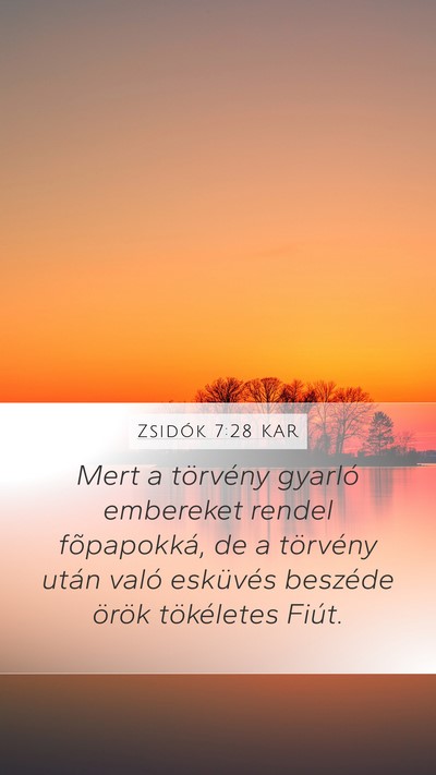 Zsidók 7:28 KAR Bible Verse Image