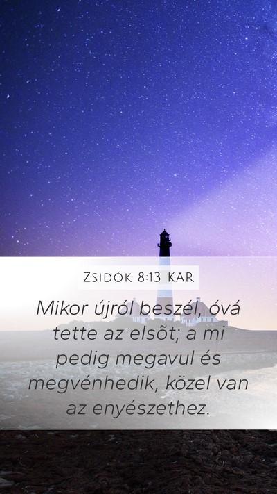 Zsidók 8:13 KAR Bible Verse Image