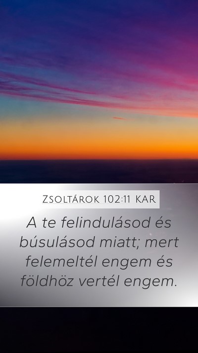 Zsoltárok 102:11 KAR Bible Verse Image