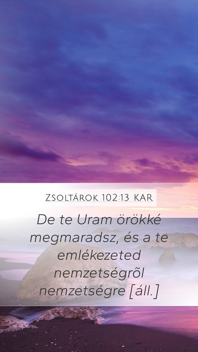 Zsoltárok 102:13 KAR Bible Verse Image