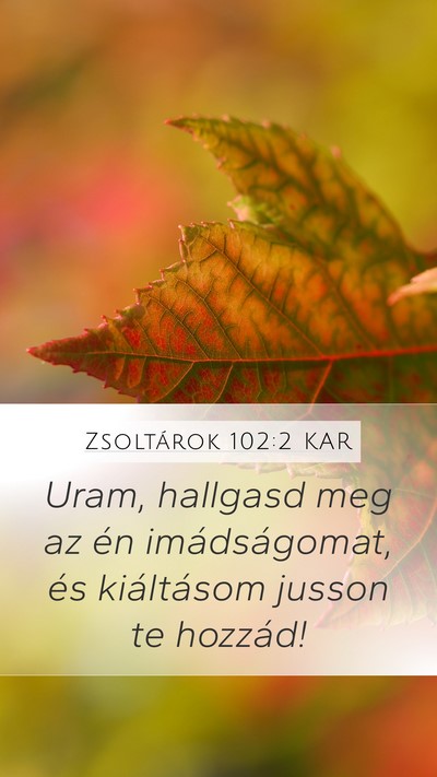 Zsoltárok 102:2 KAR Bible Verse Image