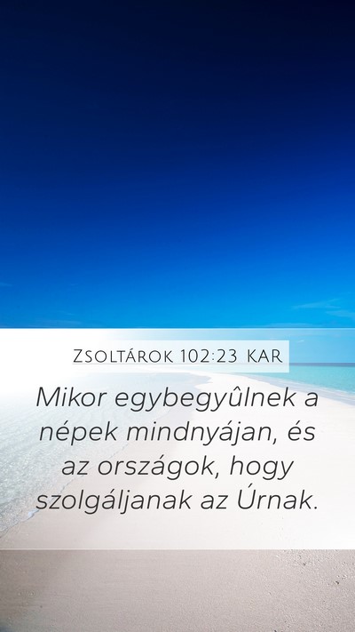 Zsoltárok 102:23 KAR Bible Verse Image