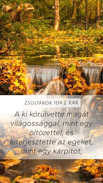 Zsoltárok 104:2 KAR Bible Verse Image