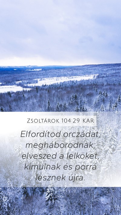 Zsoltárok 104:29 KAR Bible Verse Image