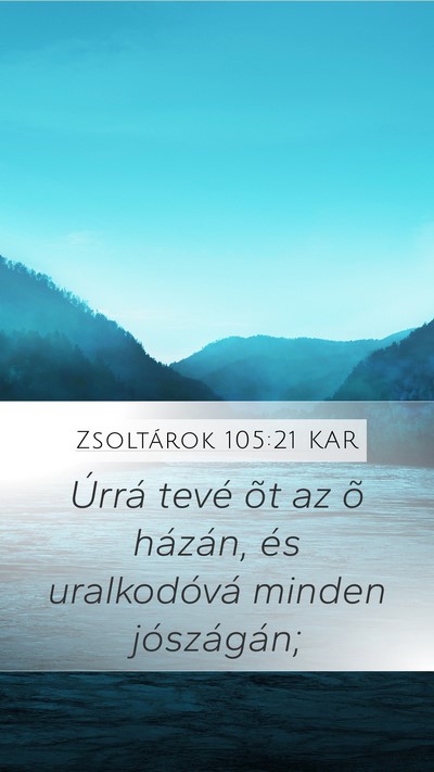 Zsoltárok 105:21 KAR Bible Verse Image