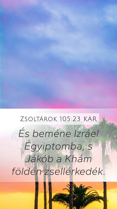 Zsoltárok 105:23 KAR Bible Verse Image