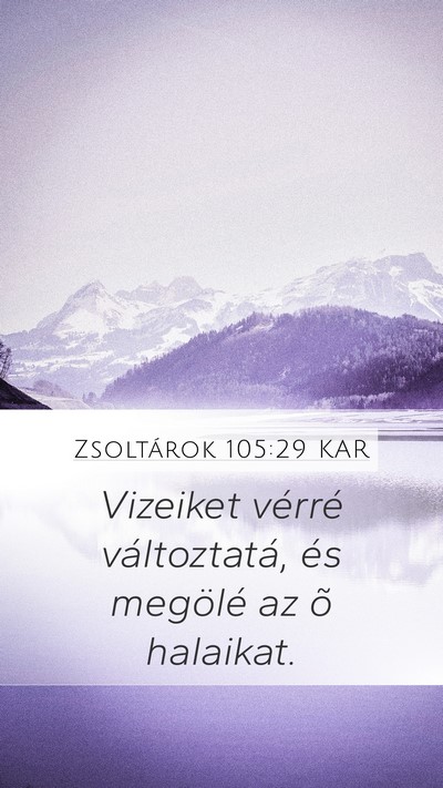 Zsoltárok 105:29 KAR Bible Verse Image