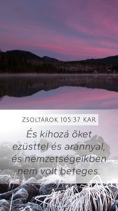 Zsoltárok 105:37 KAR Bible Verse Image