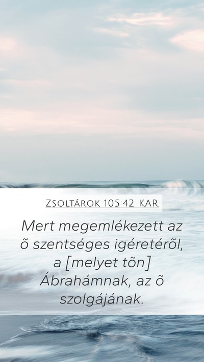 Zsoltárok 105:42 KAR Bible Verse Image
