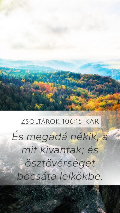 Zsoltárok 106:15 KAR Bible Verse Image