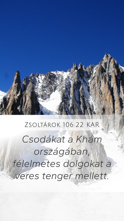 Zsoltárok 106:22 KAR Bible Verse Image