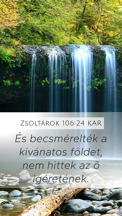 Zsoltárok 106:24 KAR Bible Verse Image