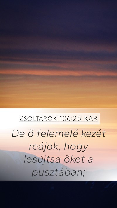 Zsoltárok 106:26 KAR Bible Verse Image