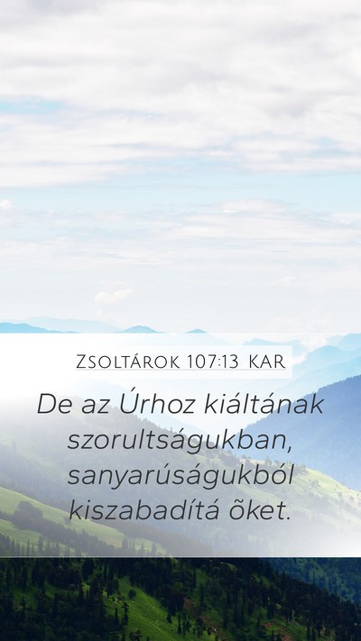 Zsoltárok 107:13 KAR Bible Verse Image