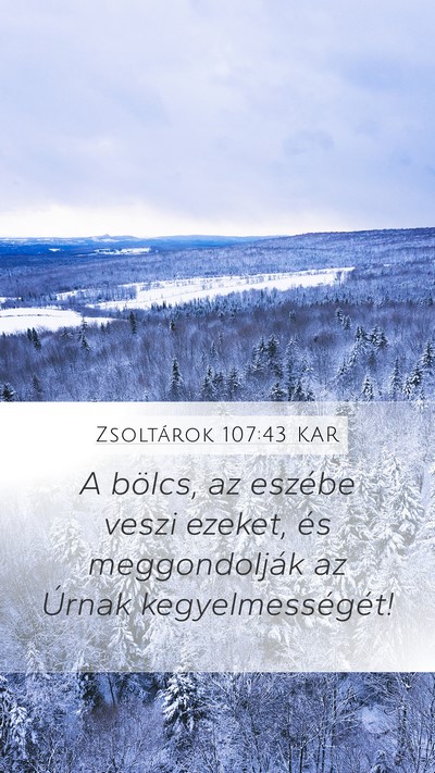 Zsoltárok 107:43 KAR Bible Verse Image