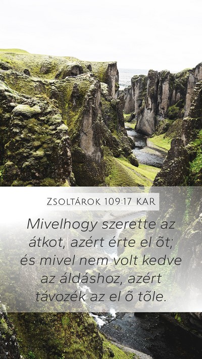 Zsoltárok 109:17 KAR Bible Verse Image