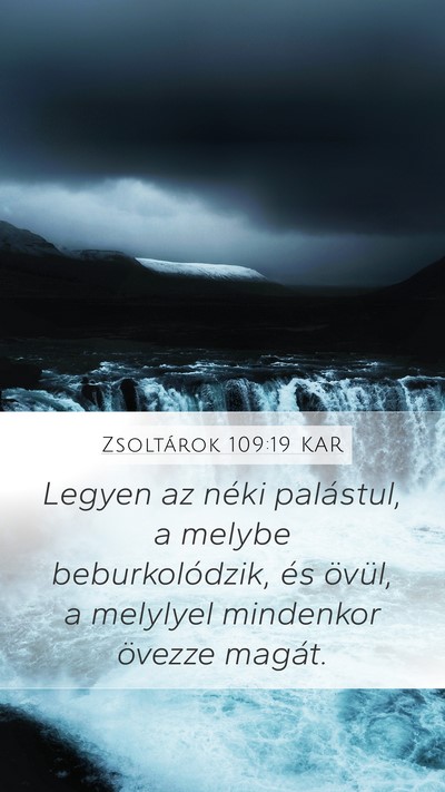 Zsoltárok 109:19 KAR Mobile Phone Wallpaper - Legyen az néki palástul, a melybe - Mobile Bible Verse Wallpaper