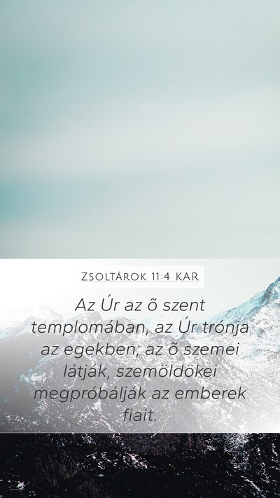 Zsoltárok 11:4 KAR Bible Verse Image