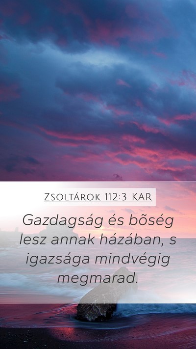 Zsoltárok 112:3 KAR Bible Verse Image