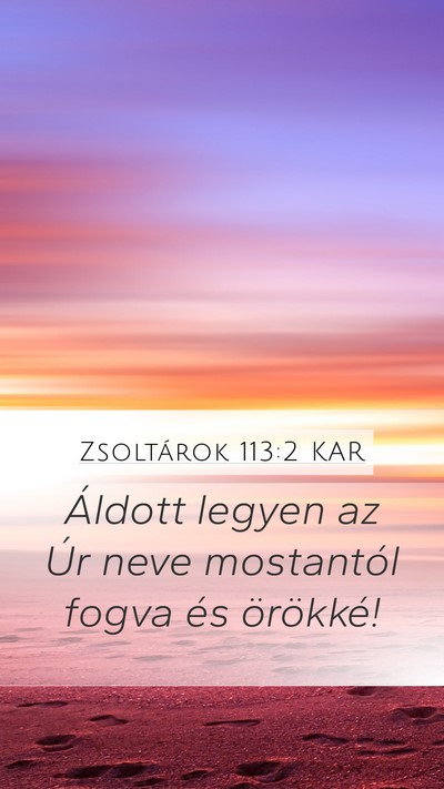 Zsoltárok 113:2 KAR Bible Verse Image