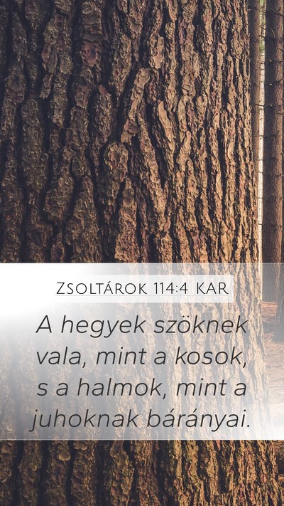 Zsoltárok 114:4 KAR Bible Verse Image