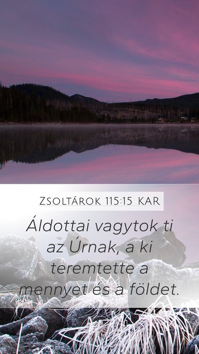 Zsoltárok 115:15 KAR Bible Verse Image