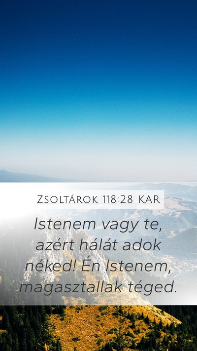 Zsoltárok 118:28 KAR Bible Verse Image