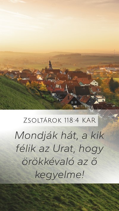 Zsoltárok 118:4 KAR Bible Verse Image