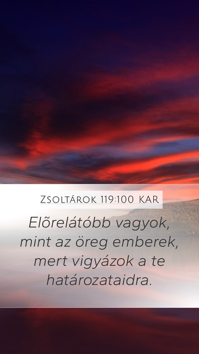 Zsoltárok 119:100 KAR Bible Verse Image