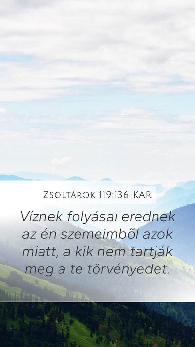 Zsoltárok 119:136 KAR Bible Verse Image