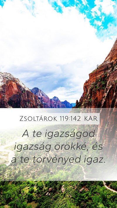 Zsoltárok 119:142 KAR Bible Verse Image