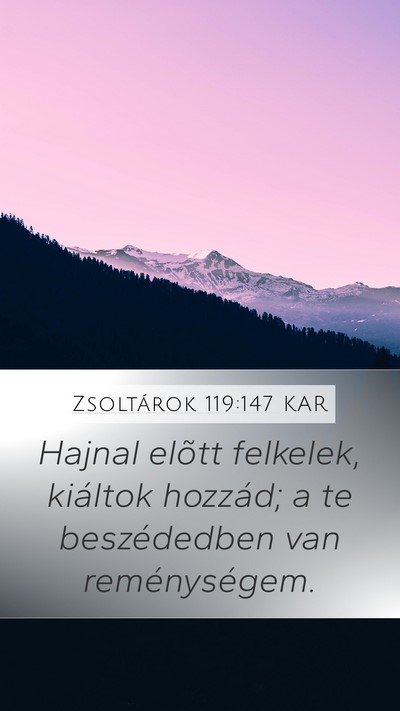 Zsoltárok 119:147 KAR Bible Verse Image