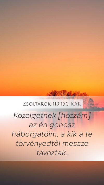 Zsoltárok 119:150 KAR Bible Verse Image