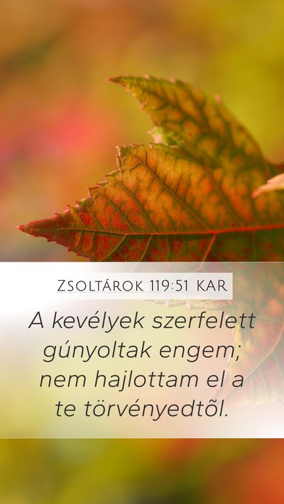 Zsoltárok 119:51 KAR Bible Verse Image