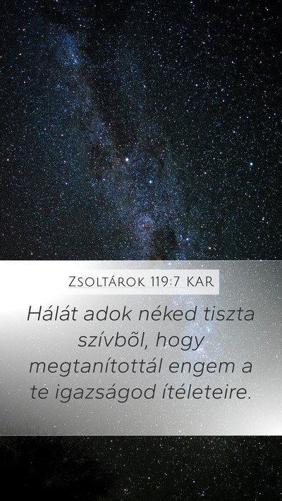 Zsoltárok 119:7 KAR Mobile Phone Wallpaper - Hálát adok néked tiszta szívbõl, hogy - Mobile Bible Verse Wallpaper