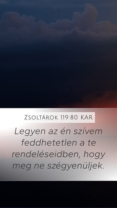 Zsoltárok 119:80 KAR Bible Verse Image