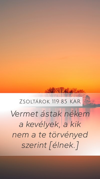 Zsoltárok 119:85 KAR Bible Verse Image