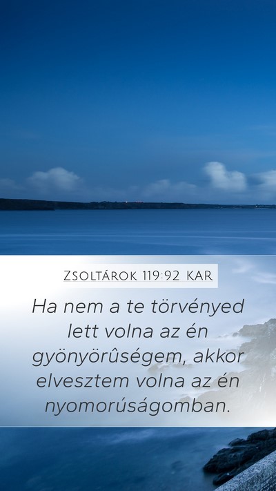 Zsoltárok 119:92 KAR Bible Verse Image