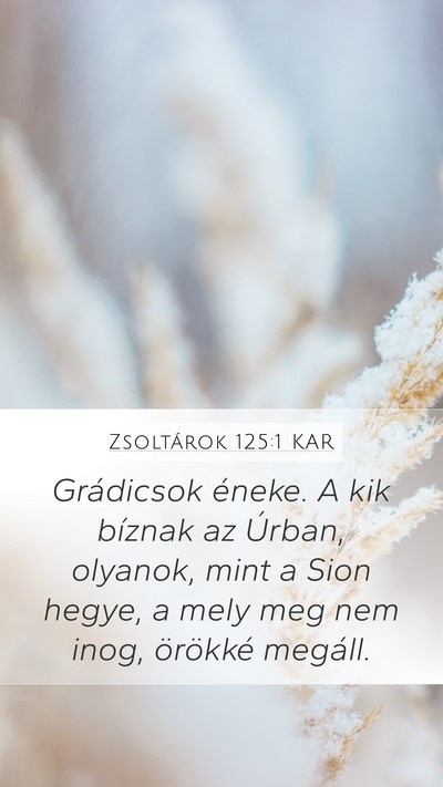Zsoltárok 125:1 KAR Bible Verse Image