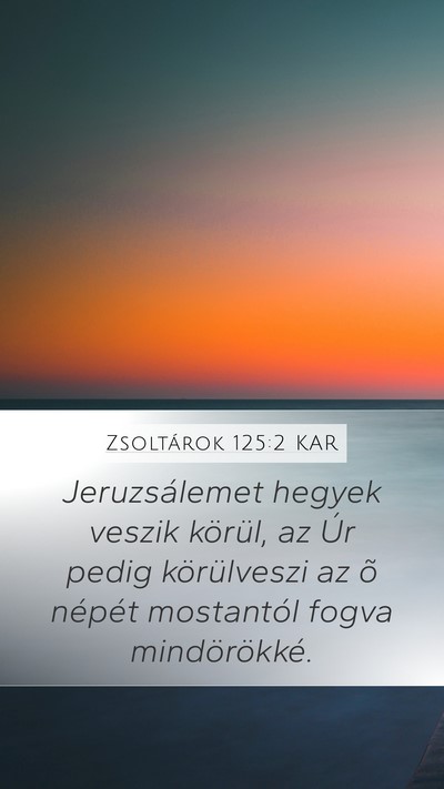 Zsoltárok 125:2 KAR Bible Verse Image
